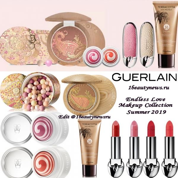 Летняя коллекция макияжа Guerlain Endless Love Makeup Collection Summer 2019 уже в продаже