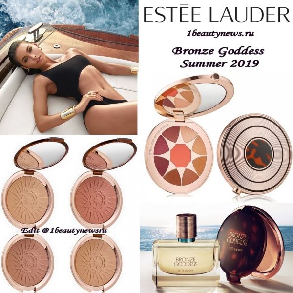 Летняя коллекция макияжа Estee Lauder Bronze Goddess Makeup Collection Summer 2019