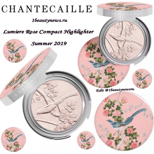 Новый эксклюзивный хайлайтер Chantecaille Lumiere Rose Compact Highlighter Summer 2019